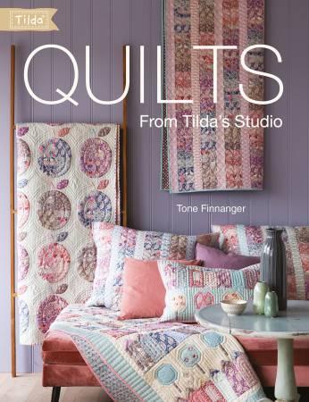 Quilts from Tilda's Studio by Tone Finnager