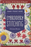 Pocket Guide Embroidery Stitching by Christen Brown
