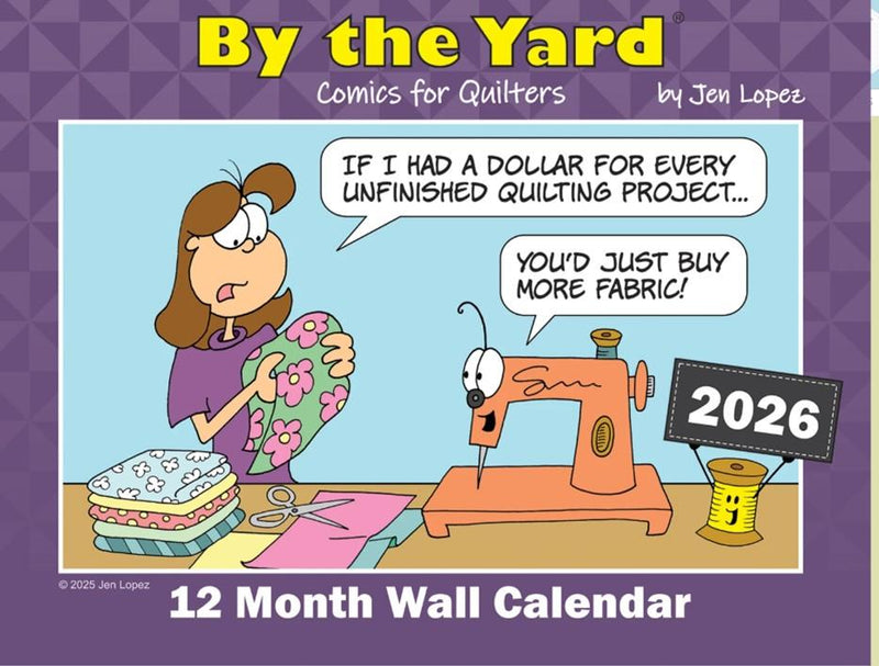 2026 By the Yard Wall Calendar 11 x 17