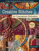 Creative Stitches for Contemporary Embroidery Vol 2,  by Sharon Boggon