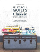 Jelly Roll Quilts the Classic Collection by Pam & Nicky Lintott