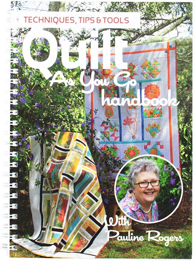 Quilt As You Go Handbook Pauline Rogers