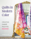 Quilts in Modern Color Creating, Ombre Palettes