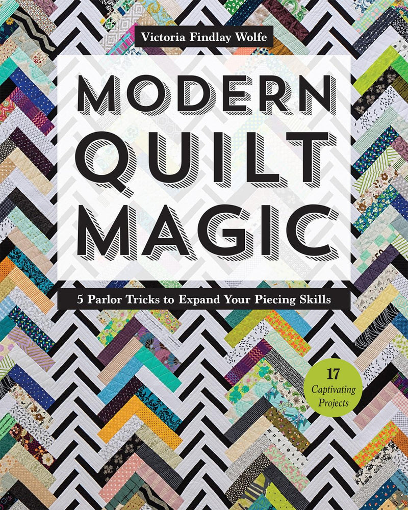 Modern Quilt Magic by Victoria