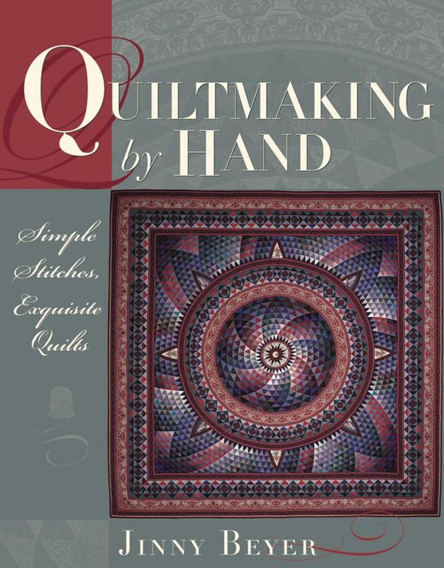 Quiltmaking by Hand Jinny Beyer