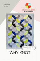 Why Not by Quiltachusetts